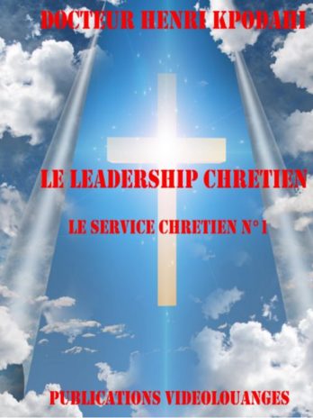LE LEADERSHIP CHRÉTIEN (PDF)